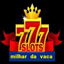 milhar da vaca mais atrasada na federal